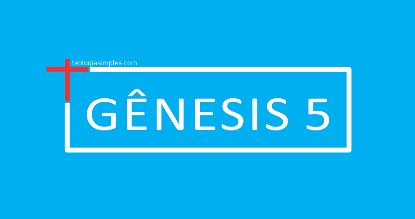 Significado de Gênesis 5