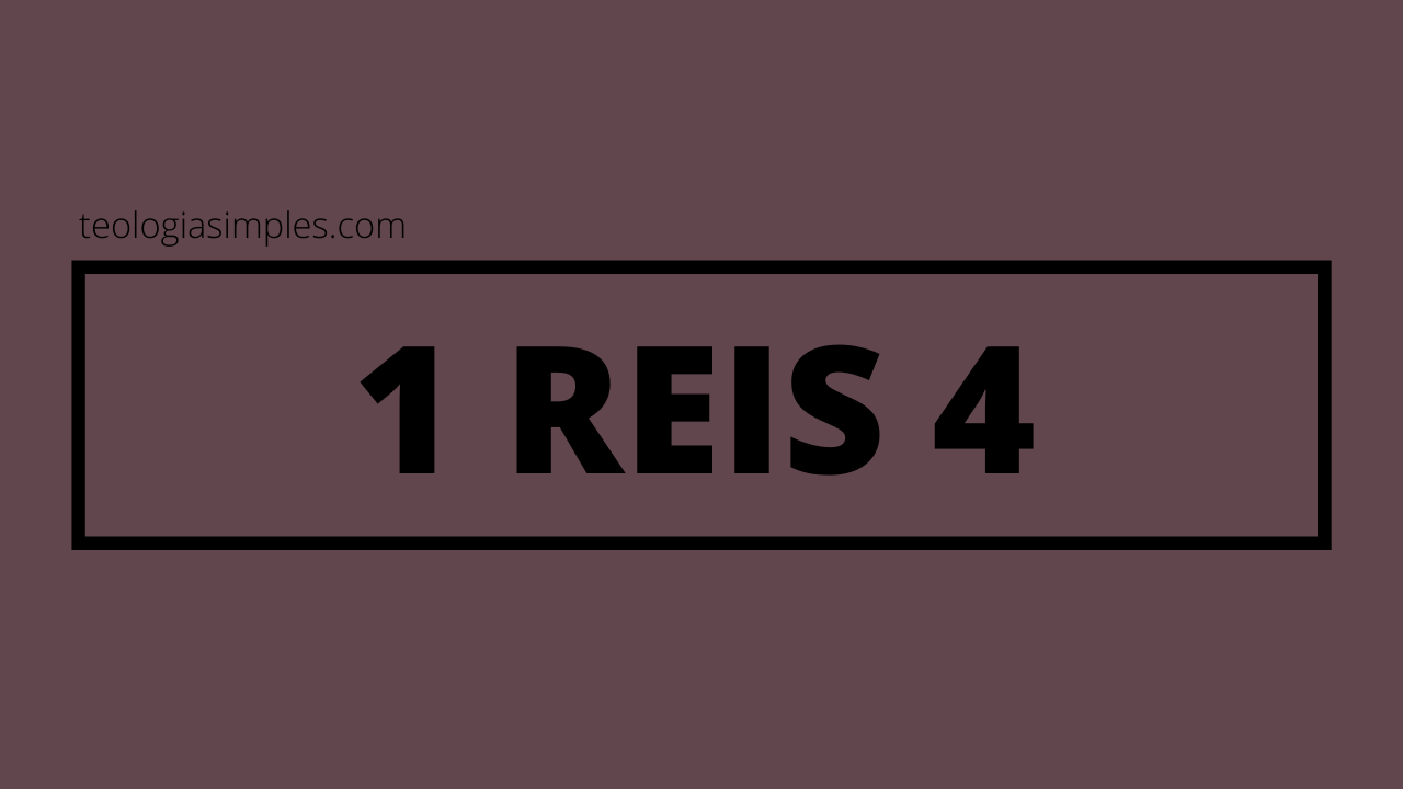 1 REIS 4
