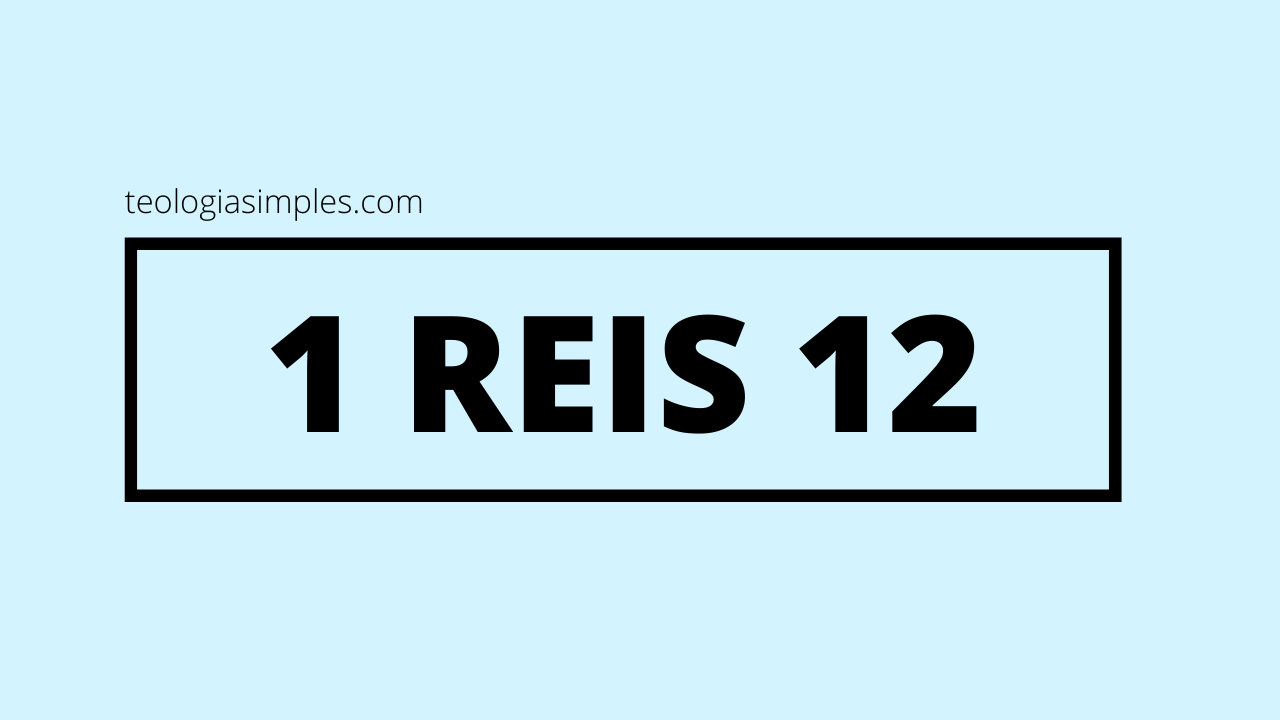1 REIS 12