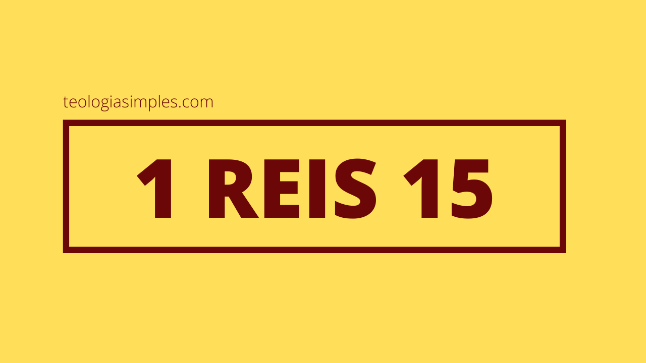 1 REIS 15