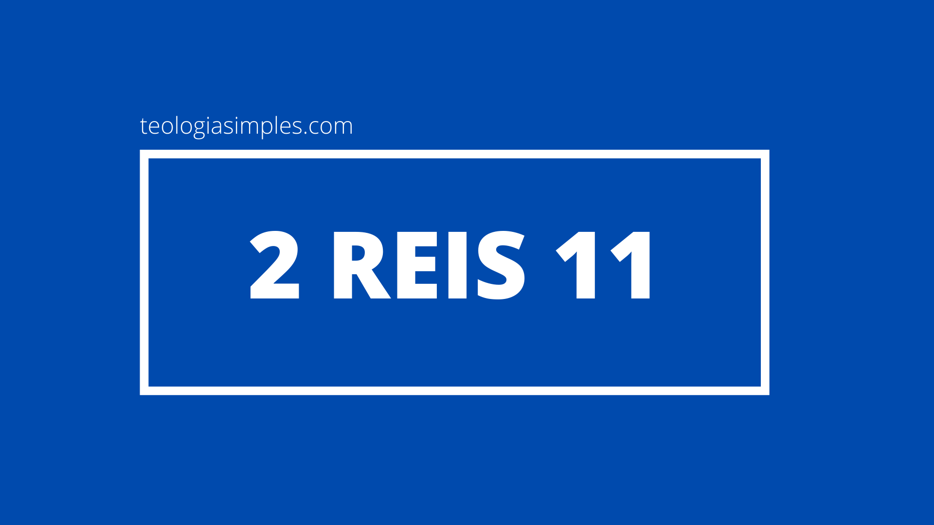 2 Reis 11
