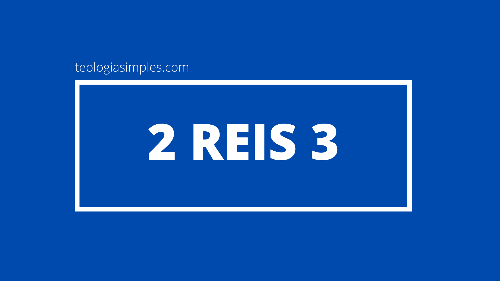 2 Reis 3