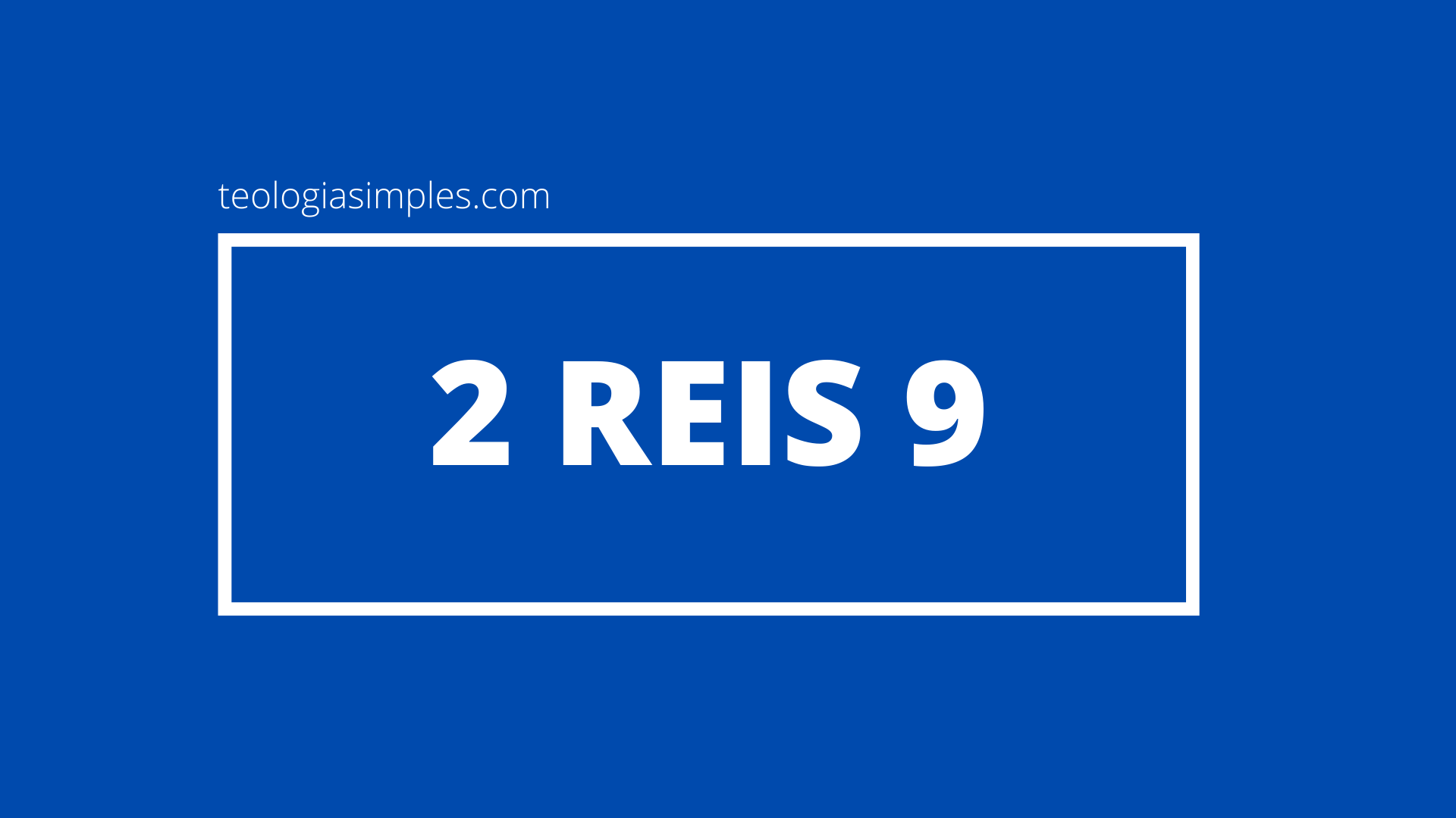 2 Reis 9