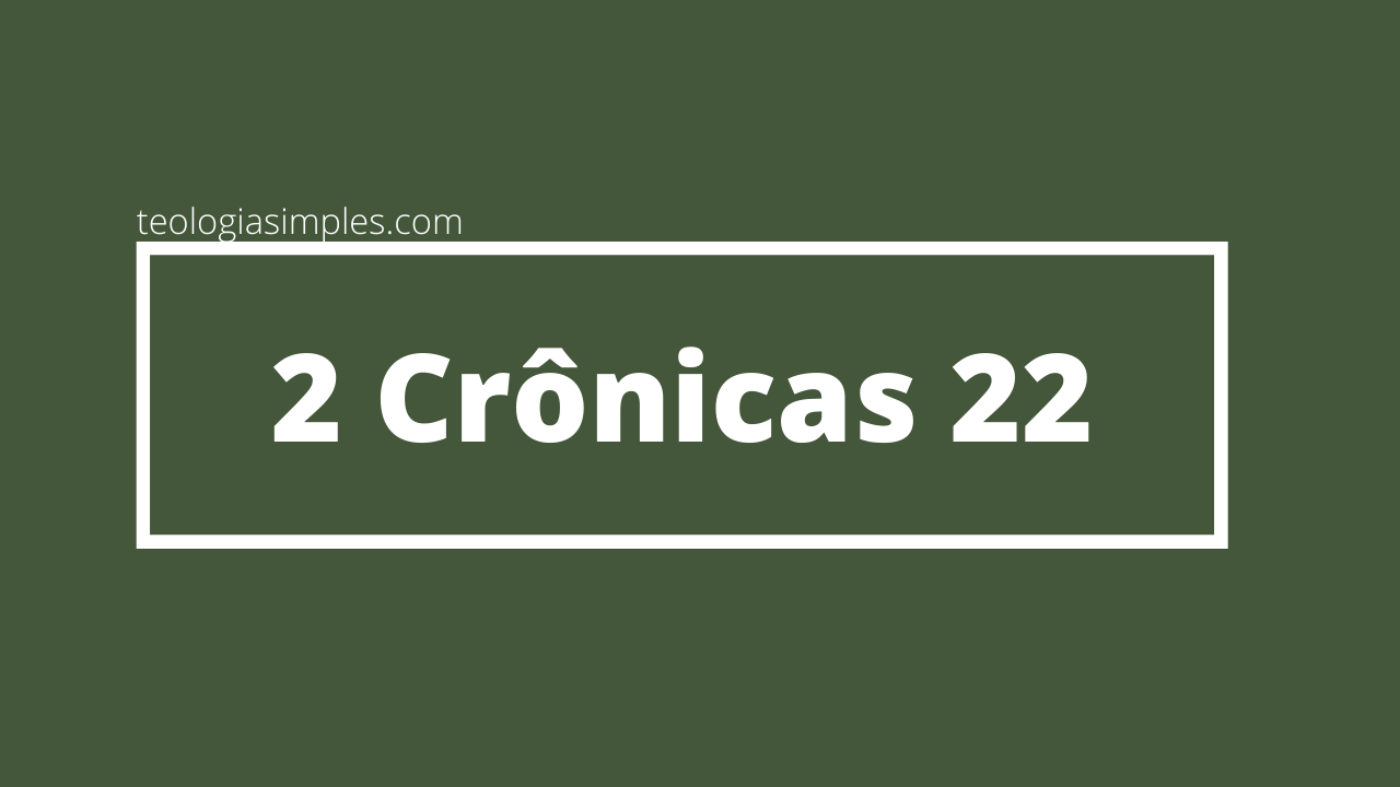 2 Crônicas 22
