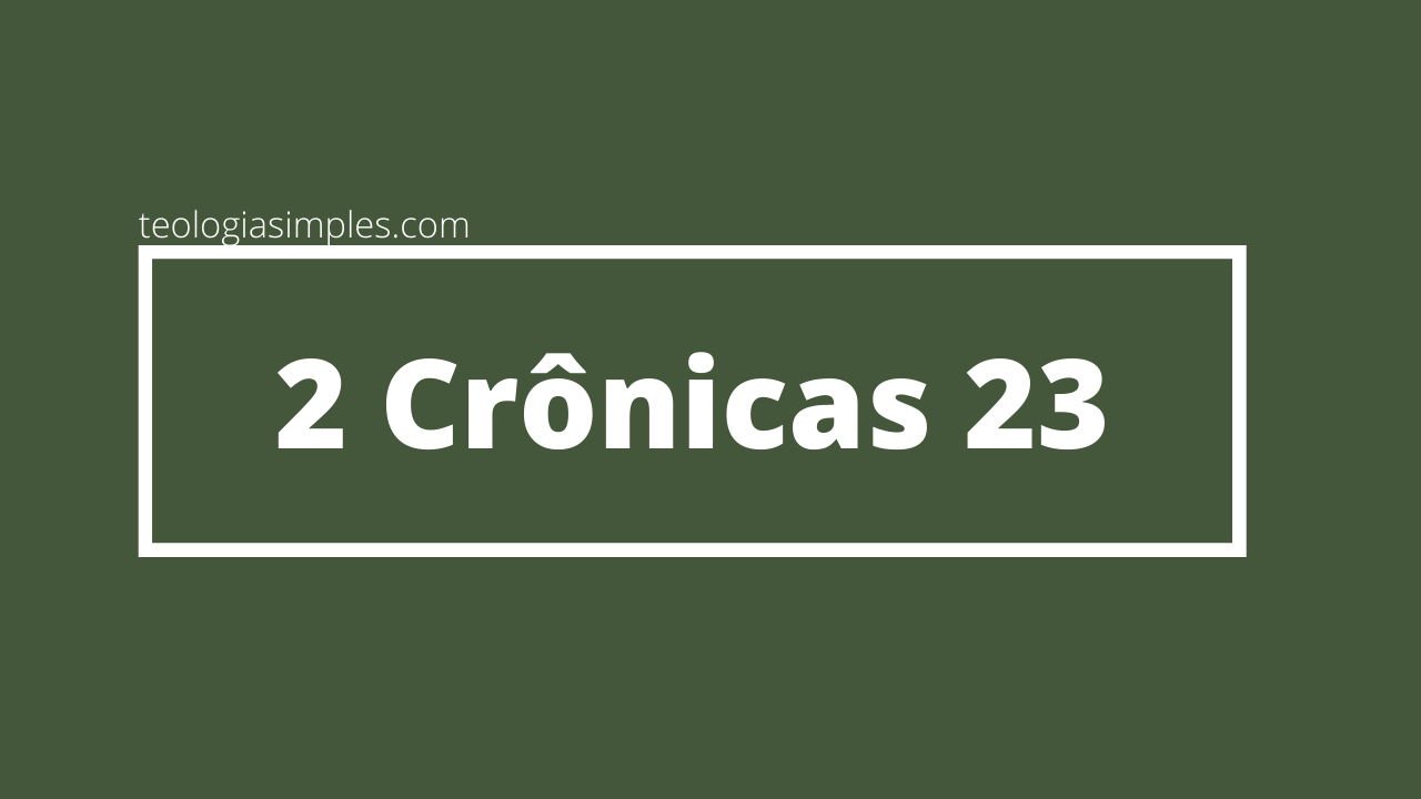 2 Crônicas 23