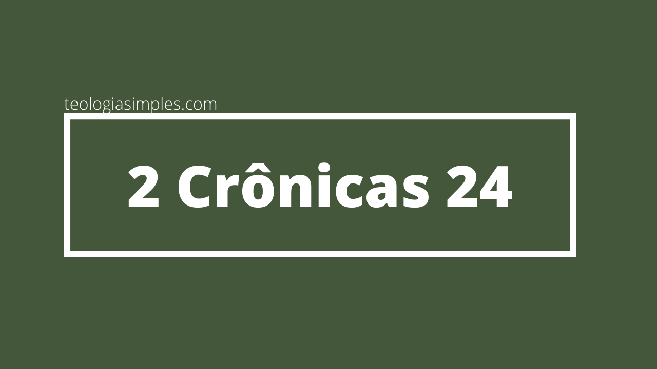 2 Crônicas 24