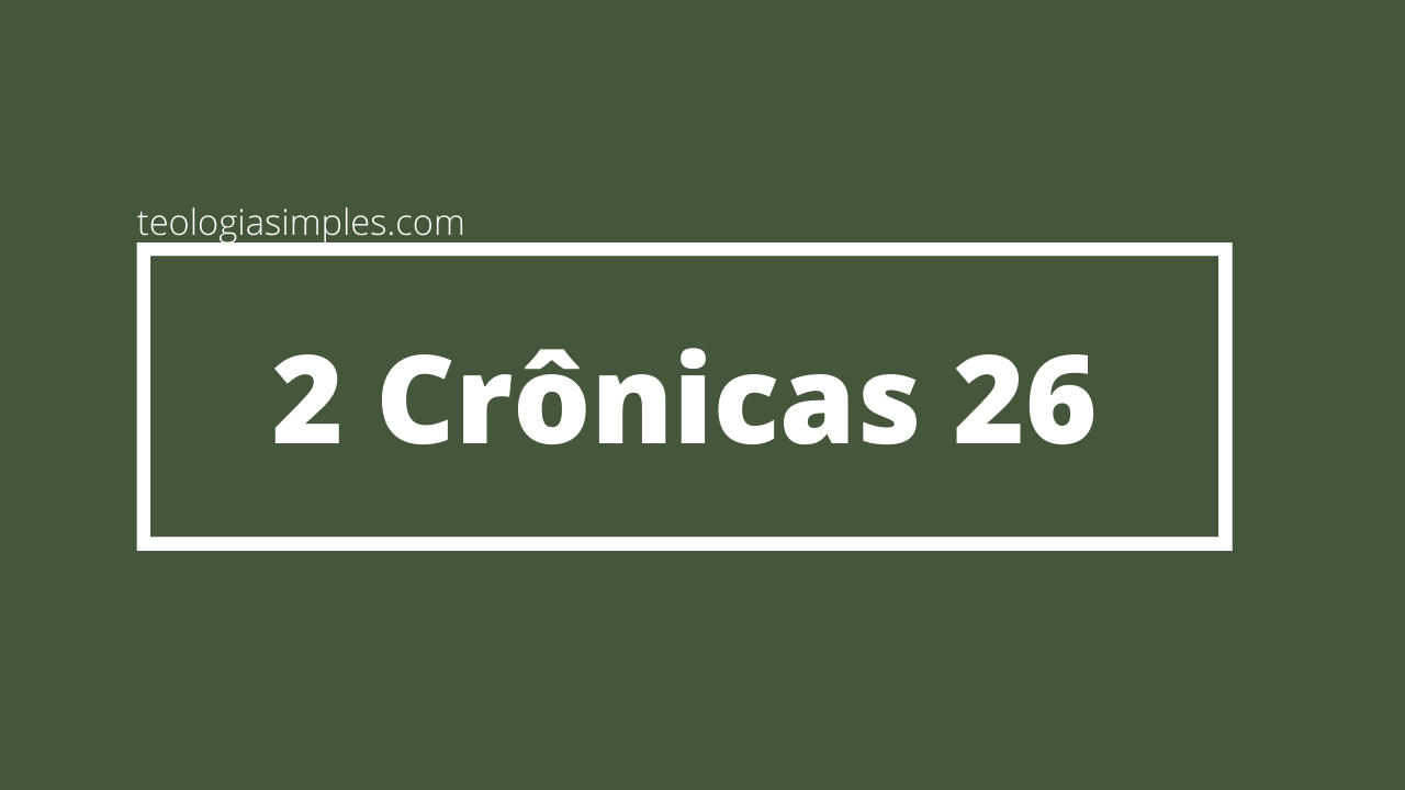 2 Crônicas 26
