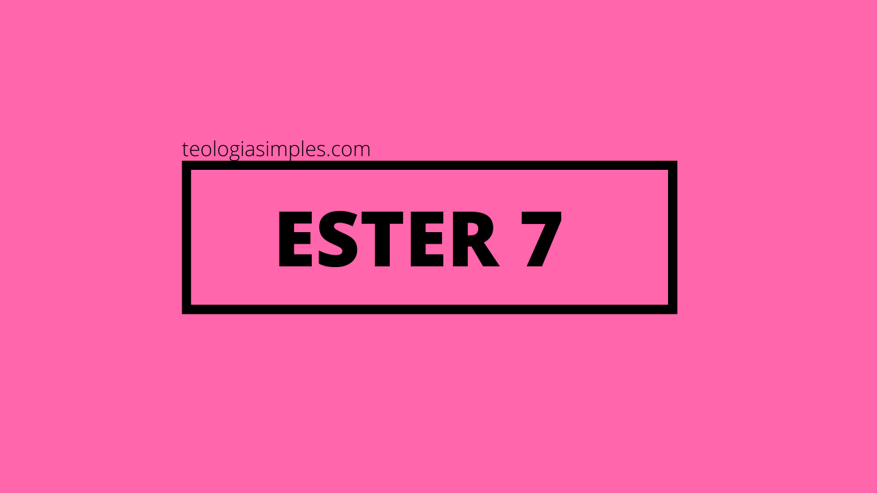 Ester 7