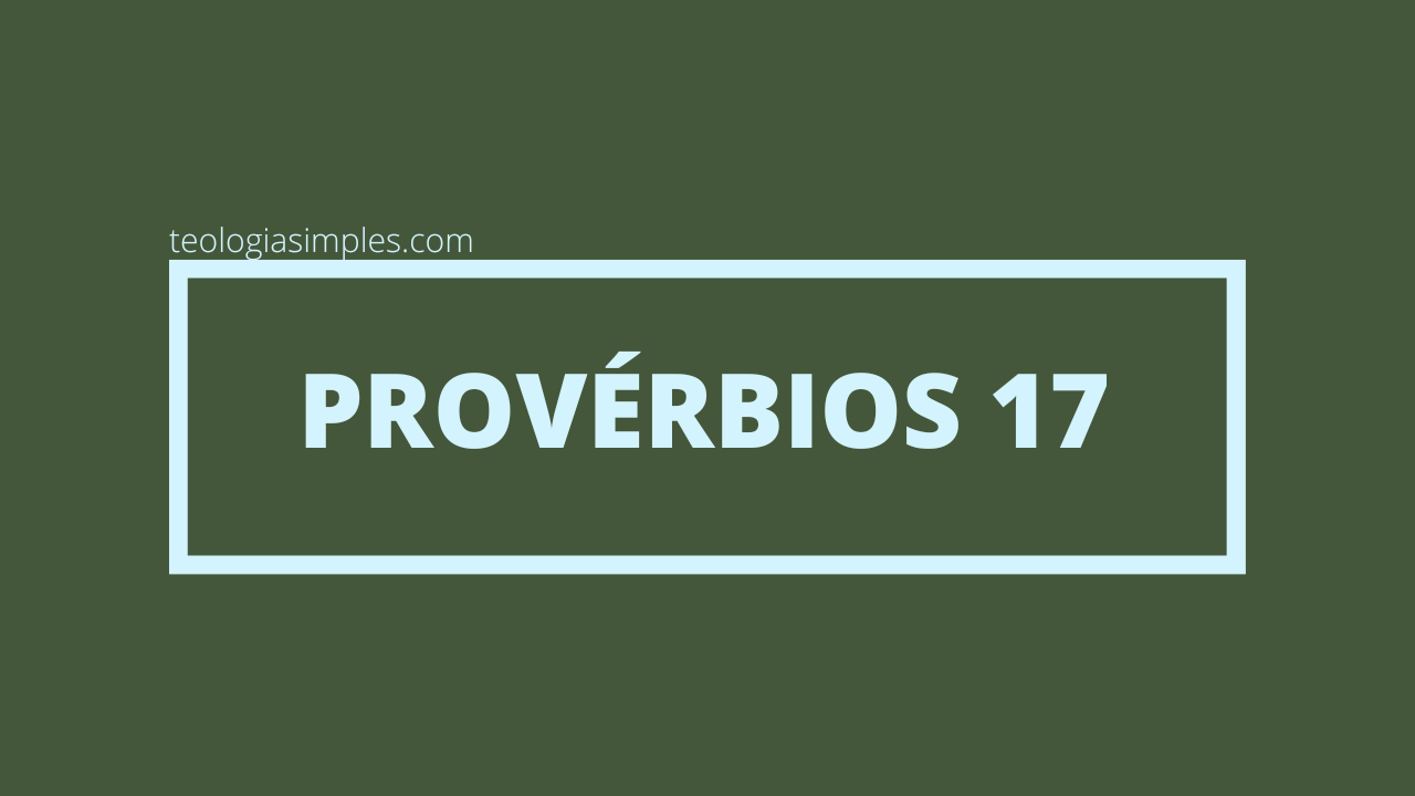 Provérbios 17