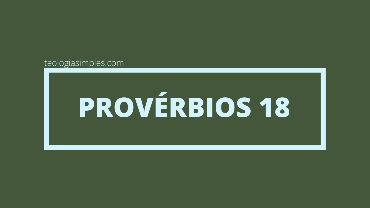 Provérbios 18