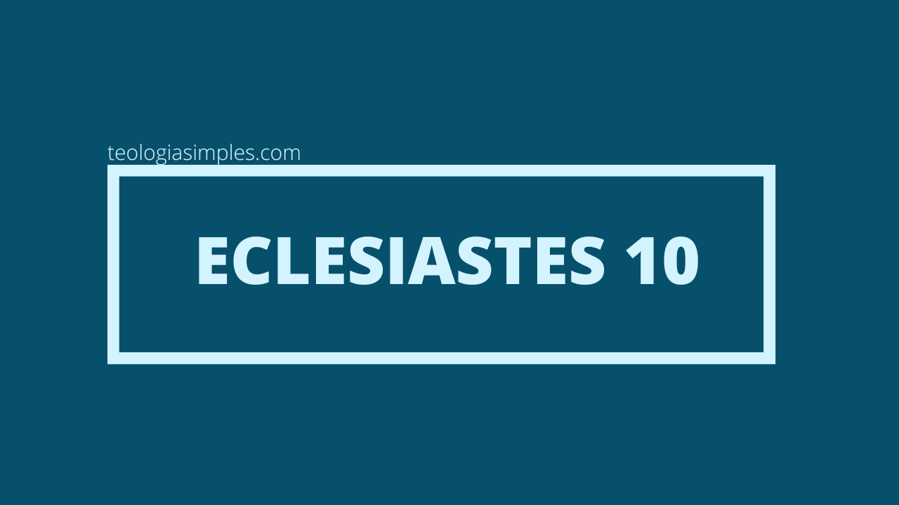 Eclesiastes 10