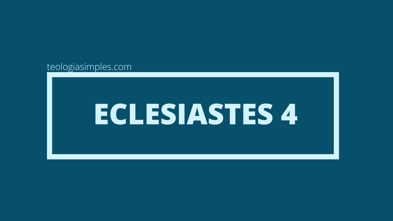 Eclesiastes 4