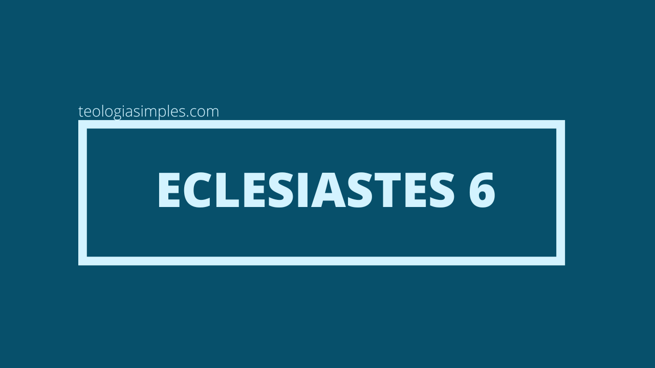 Eclesiastes 6