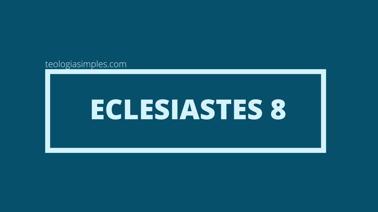 Eclesiastes 8