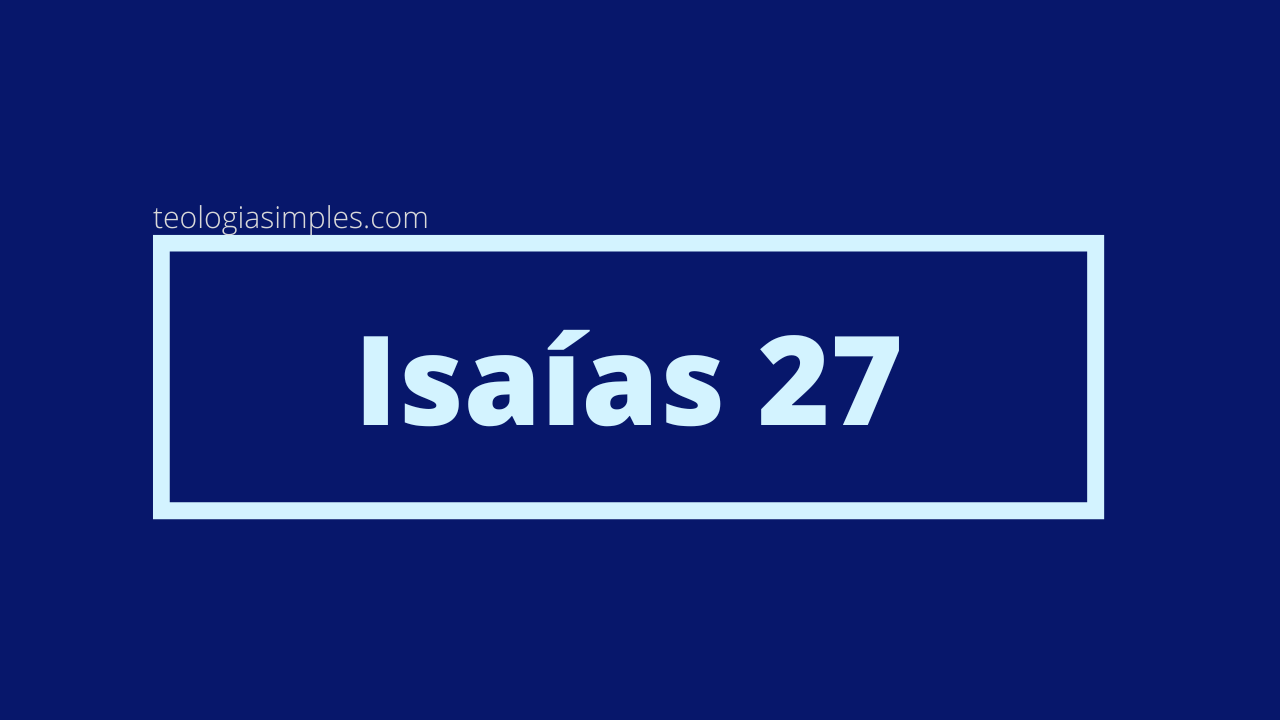 Isaías 27